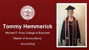 Tommy Hemmerick - Michael F. Price College of Business - Master of Accountancy - Accounting