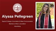 Alyssa Pellegreen - Gaylord College of Journalism & Mass Communication - Bachelor of Arts in Journalism - Advertising