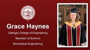 Grace Haynes - Gallogly College of Engineering - Bachelor of Science - Biomedical Engineering