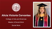 Alicia Victoria Cervantes - College of Arts and Sciences - Master of Social Work - Social Work