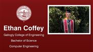 Ethan Coffey - Gallogly College of Engineering - Bachelor of Science - Computer Engineering