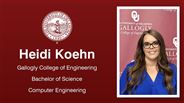 Heidi Koehn - Gallogly College of Engineering - Bachelor of Science - Computer Engineering