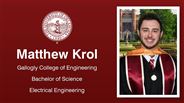 Matthew Krol - Gallogly College of Engineering - Bachelor of Science - Electrical Engineering