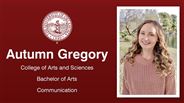 Autumn Gregory - College of Arts and Sciences - Bachelor of Arts - Communication