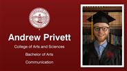 Andrew Privett - College of Arts and Sciences - Bachelor of Arts - Communication