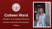 Colleen Ward - Michael F. Price College of Business - Bachelor of Business Administration - Finance