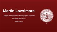 Martin Lowrimore - College of Atmospheric & Geographic Sciences - Bachelor of Science - Meteorology