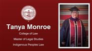 Tanya Monroe - College of Law - Master of Legal Studies - Indigenous Peoples Law