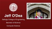 Jeff O'Dea - Gallogly College of Engineering - Bachelor of Science - Computer Science