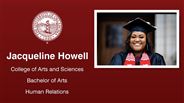 Jacqueline Howell - College of Arts and Sciences - Bachelor of Arts - Human Relations