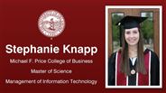 Stephanie Knapp - Michael F. Price College of Business - Master of Science - Management of Information Technology