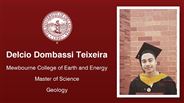 Delcio Dombassi Teixeira - Mewbourne College of Earth and Energy - Master of Science - Geology