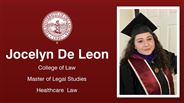 Jocelyn De Leon - College of Law - Master of Legal Studies - Healthcare  Law