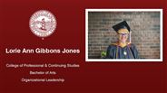 Lorie Ann Gibbons Jones - College of Professional & Continuing Studies - Bachelor of Arts - Organizational Leadership