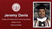 Jeremy Davis - College of Professional & Continuing Studies - Master of Arts - Museum Studies
