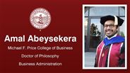 Amal Abeysekera - Michael F. Price College of Business - Doctor of Philosophy - Business Administration