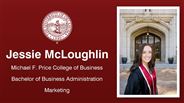 Jessie McLoughlin - Michael F. Price College of Business - Bachelor of Business Administration - Marketing