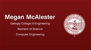 Megan McAlester - Gallogly College of Engineering - Bachelor of Science - Computer Engineering