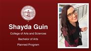 Shayda Guin - College of Arts and Sciences - Bachelor of Arts - Planned Program