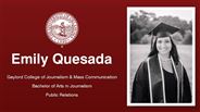 Emily Quesada - Gaylord College of Journalism & Mass Communication - Bachelor of Arts in Journalism - Public Relations