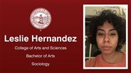 Leslie Hernandez - College of Arts and Sciences - Bachelor of Arts - Sociology