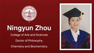 Ningyun Zhou - College of Arts and Sciences - Doctor of Philosophy - Chemistry and Biochemistry