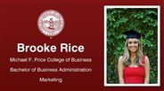Brooke Rice - Michael F. Price College of Business - Bachelor of Business Administration - Marketing