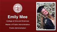 Emily Mee - College of Arts and Sciences - Master of Public Administration - Public Adminsitration