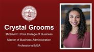 Crystal Grooms - Michael F. Price College of Business - Master of Business Administration - Professional MBA