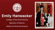 Emily Hanwacker - College of Arts and Sciences - Bachelor of Science - Health and Exercise Science