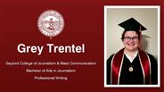 Grey Trentel - Gaylord College of Journalism & Mass Communication - Bachelor of Arts in Journalism - Professional Writing