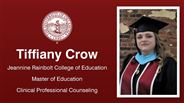 Tiffiany Crow - Jeannine Rainbolt College of Education - Master of Education - Clinical Professional Counseling