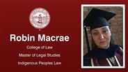 Robin Macrae - College of Law - Master of Legal Studies - Indigenous Peoples Law
