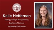 Kalie Heffernan - Gallogly College of Engineering - Bachelor of Science - Aerospace Engineering