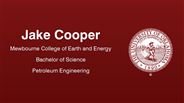 Jake Cooper - Mewbourne College of Earth and Energy - Bachelor of Science - Petroleum Engineering