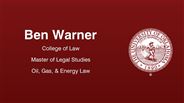 Ben Warner - College of Law - Master of Legal Studies - Oil, Gas, & Energy Law