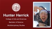 Hunter Herrick - College of Arts and Sciences - Bachelor of Science - Multidisciplinary Studies