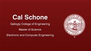 Cal Schone - Gallogly College of Engineering - Master of Science - Electronic and Computer Engineering