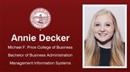 Annie Decker - Michael F. Price College of Business - Bachelor of Business Administration - Management Information Systems