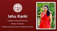 Ishu Karki - College of Arts and Sciences - Master of Science - Health & Exercise Science-Health Promotion