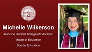 Michelle Wilkerson - Jeannine Rainbolt College of Education - Master of Education - Special Education