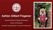 Ashlyn Gilbert Fiegener - Ashlyn Gilbert Fiegener - Jeannine Rainbolt College of Education - Doctor of Philosophy - Education Administration: Curriculum Supervision