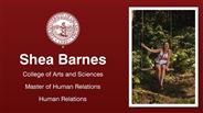 Shea Barnes - College of Arts and Sciences - Master of Human Relations - Human Relations