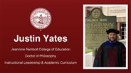 Justin Yates - Jeannine Rainbolt College of Education - Doctor of Philosophy - Instructional Leadership & Academic Curriculum