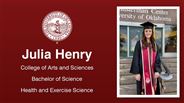 Julia Henry - College of Arts and Sciences - Bachelor of Science - Health and Exercise Science