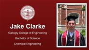 Jake Clarke - Gallogly College of Engineering - Bachelor of Science - Chemical Engineering