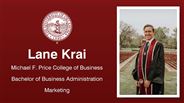 Lane Krai - Michael F. Price College of Business - Bachelor of Business Administration - Marketing