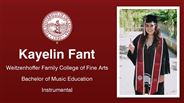 Kayelin Fant - Weitzenhoffer Family College of Fine Arts - Bachelor of Music Education - Instrumental