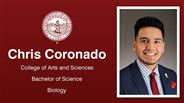 Chris Coronado - Chris Coronado - College of Arts and Sciences - Bachelor of Science - Biology