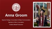 Anna Groom - Gaylord College of Journalism & Mass Communication - Bachelor of Arts in Journalism - Creative Media Production